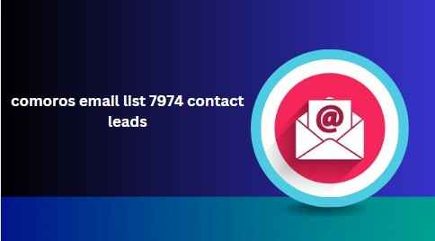 comoros email list 7974 contact leads