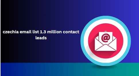 czechia email list 1.3 million contact leads