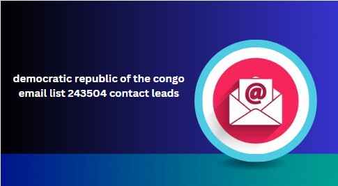 democratic republic of the congo email list 243504 contact leads