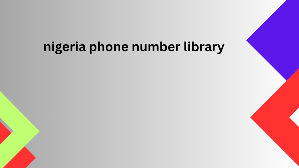 nigeria phone number library