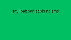 sayi babban sabis na sms