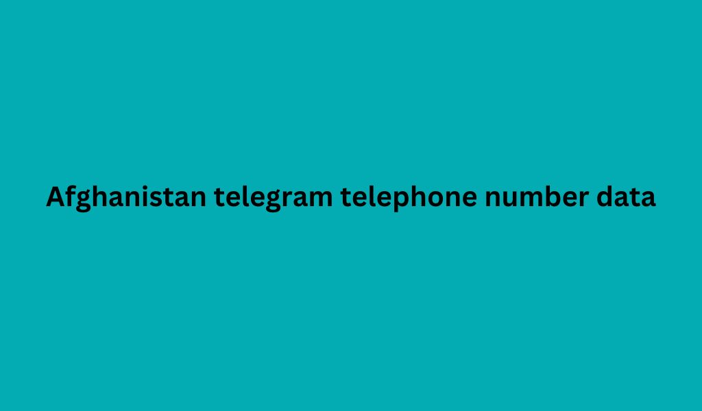 Afghanistan telegram telephone number data