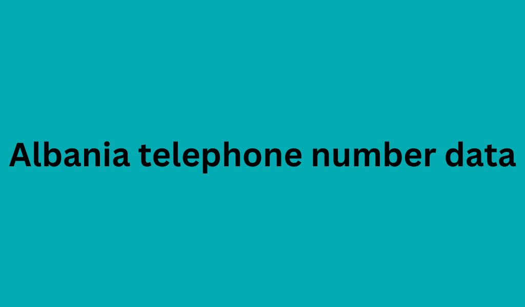 Albania telephone number data