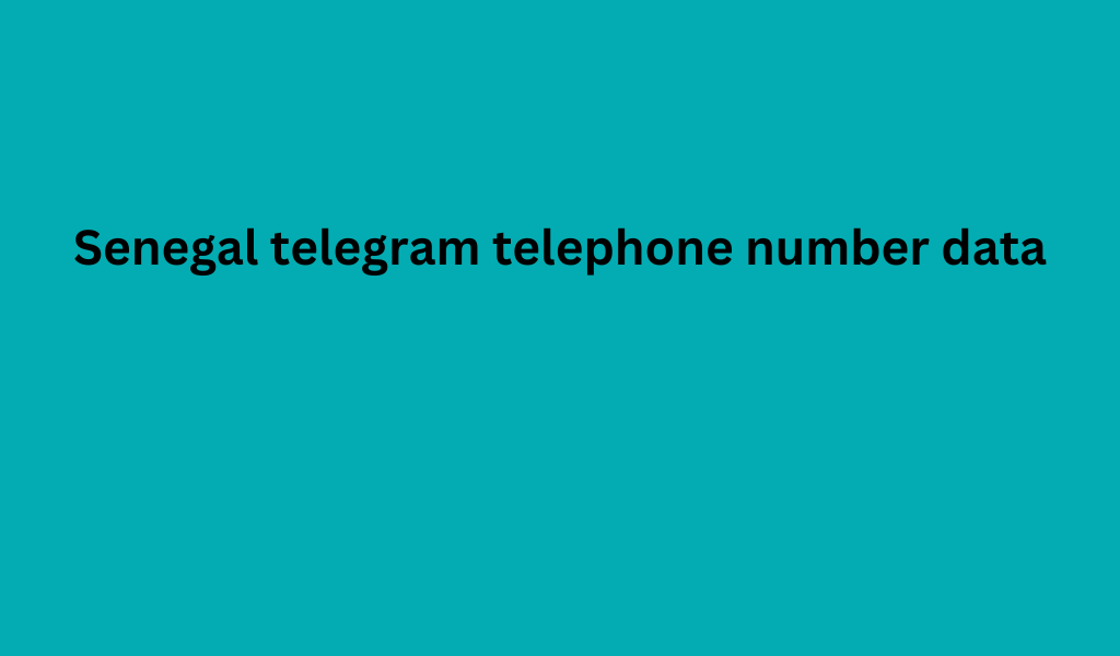 Senegal telegram telephone number data
